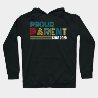 Proud Parent since 2020 Hoodie